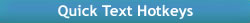 QuickTextHotkeys