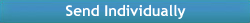 SendIndividually
