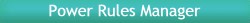 PowerRulesManager