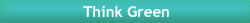 ThinkGreen