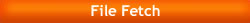 FileFetch
