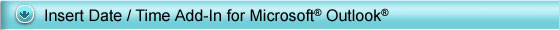 Insert date/time add-in stamps and author name into Outlook contacts or Outlook tasks with a click of a button