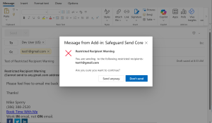 Image of prompt that has a title that says "Restricted Recipient Warning" and says "You are sending to the following restricted recipients:", lists the restricted recipients and then asks "Are you sure you want to continue"?